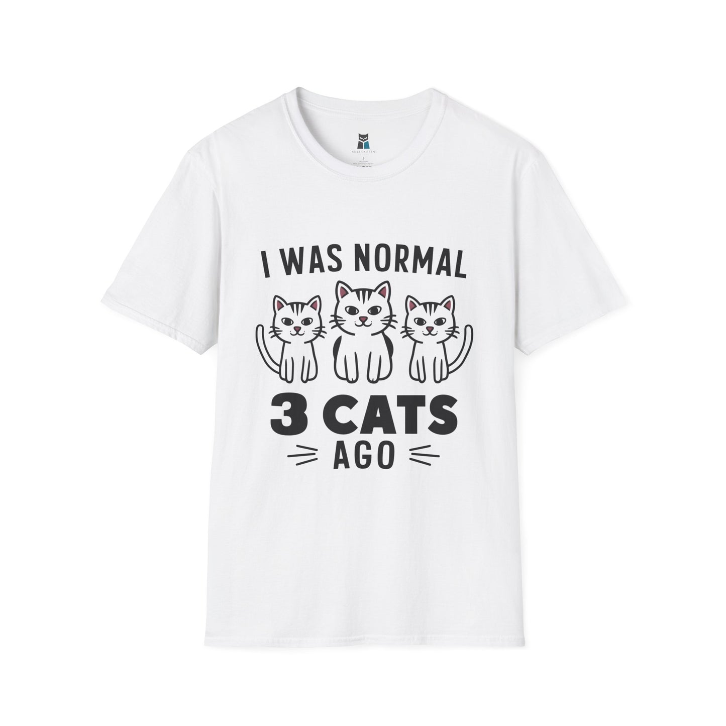 I Was Normal 3 Cats Ago T-Shirt