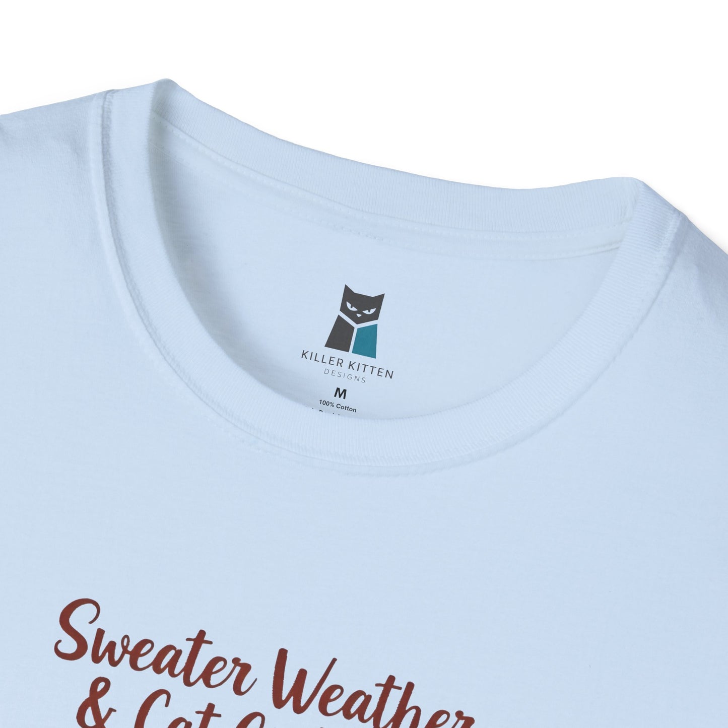 Sweater Weather & Cat Cuddles T-Shirt