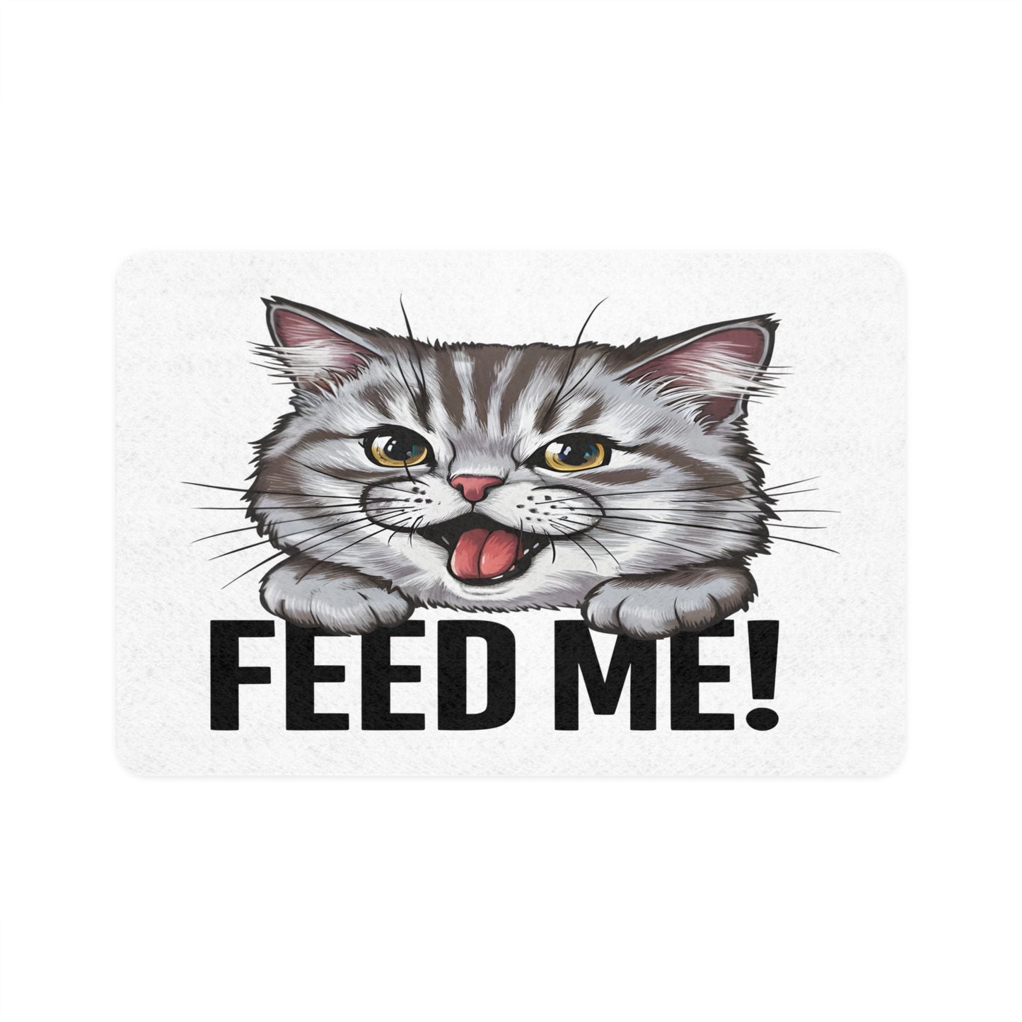 “Feed Me!” Cat Food Mat – Non-Slip, Easy-Clean Design for Feline Dining