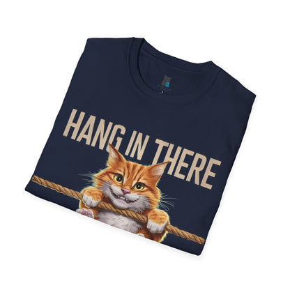 Hang in There Sarcastic Cat T-Shirt