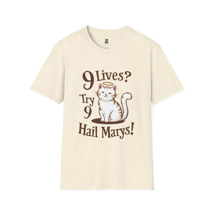 9 Lives? Try 9 Hail Marys! - Funny Catholic Cat T-Shirt