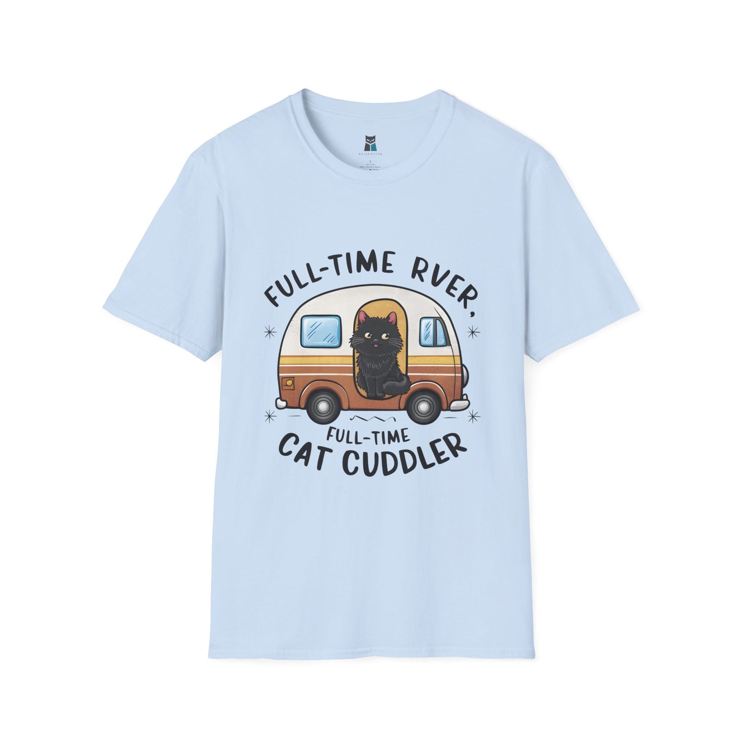 Full-Time RVer, Full-Time Cat Cuddler T-Shirt