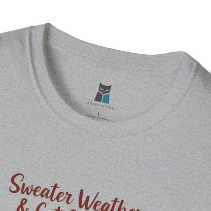 Sweater Weather & Cat Cuddles T-Shirt