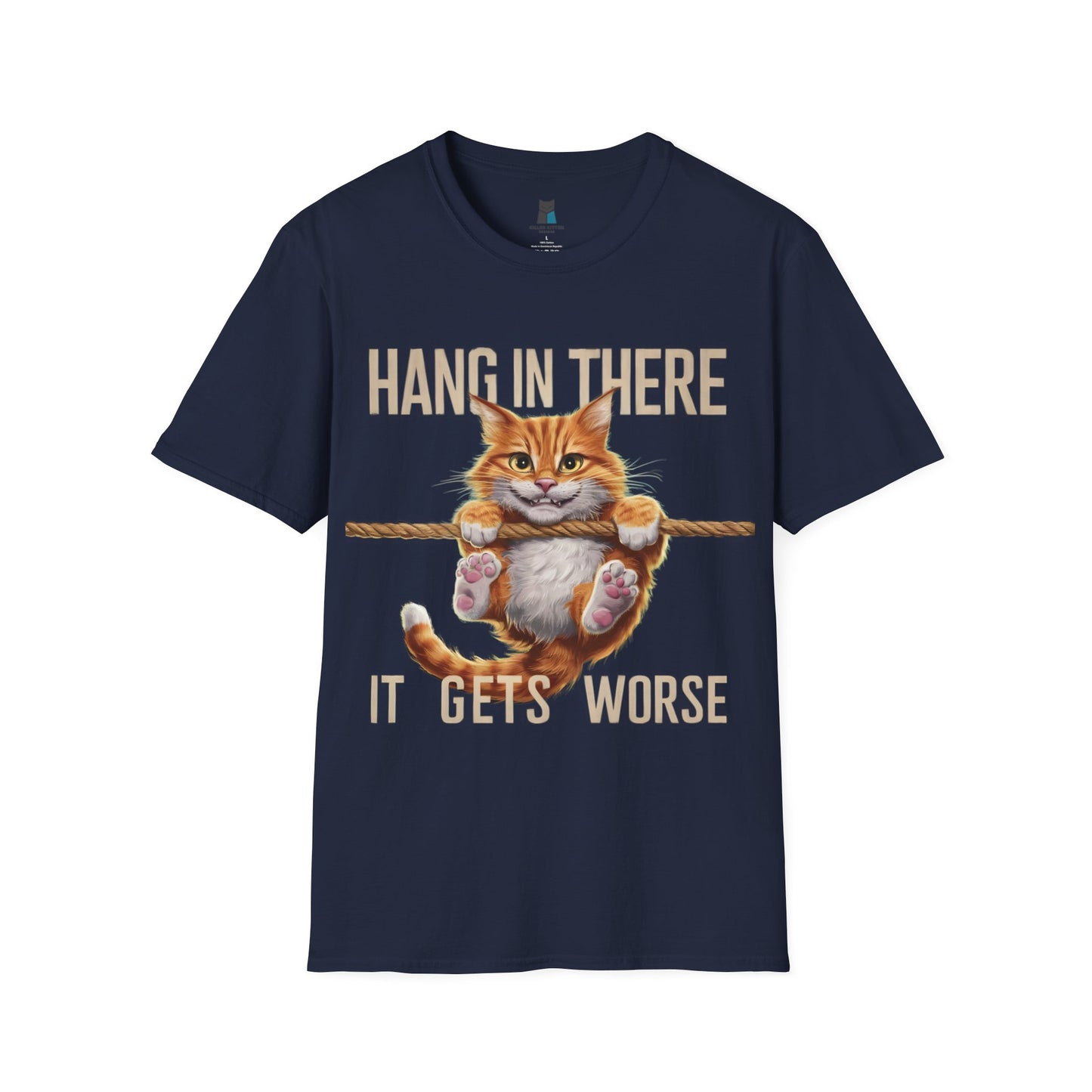 Hang in There Sarcastic Cat T-Shirt