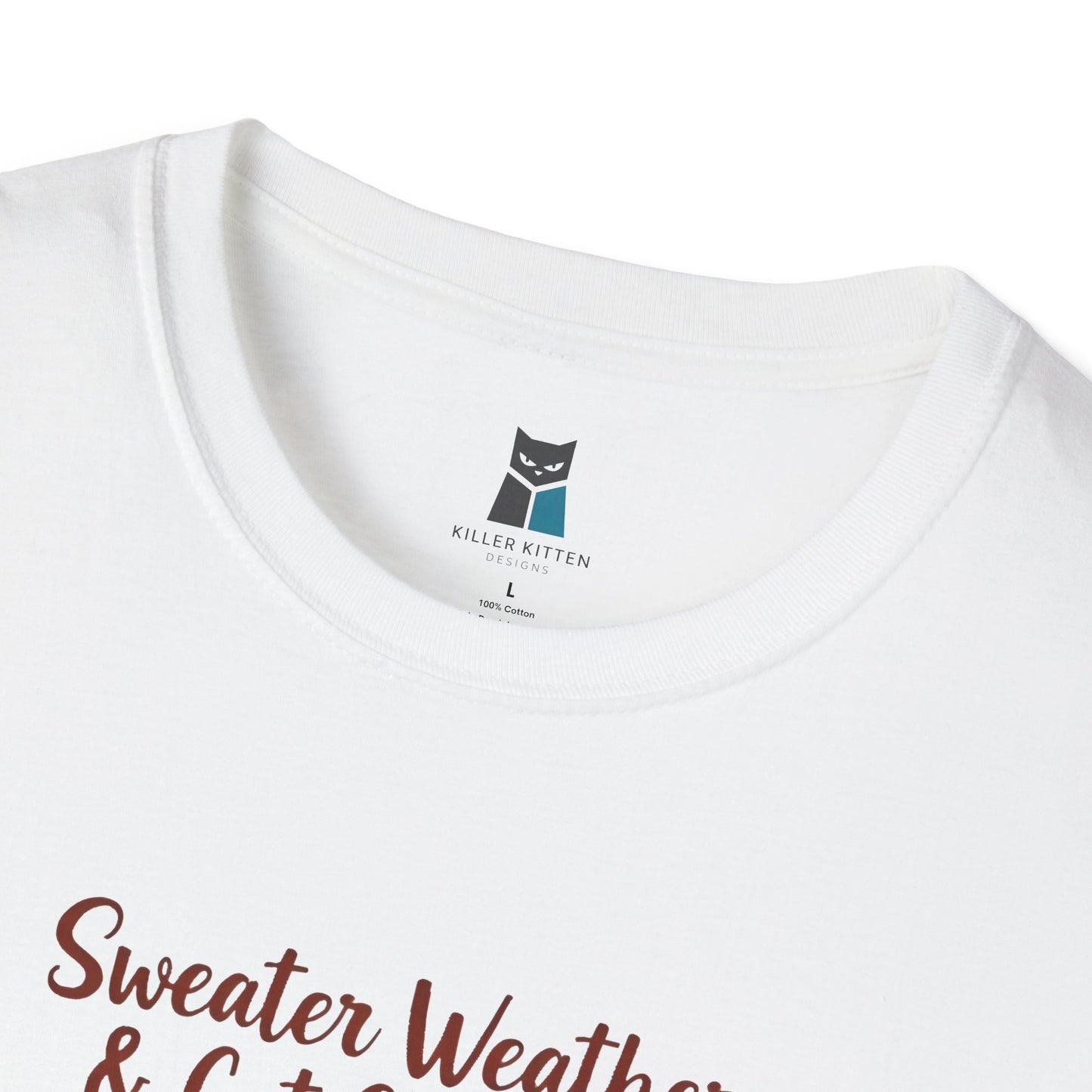 Sweater Weather & Cat Cuddles T-Shirt